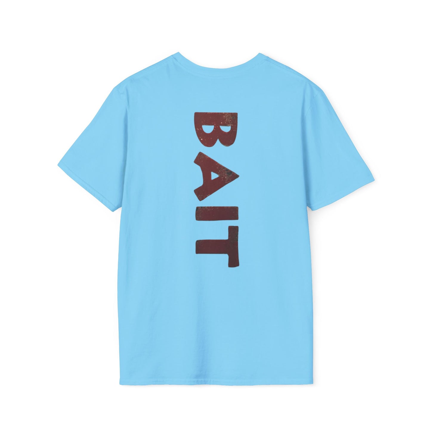"You're the bait" Short Sleeve Tee